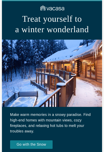 Vacasa's Newsletter titled "Treat yourself to a winter wonderland"